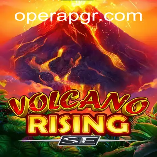 VolcanoRisingSE: A Thrilling Gaming Experience with operapg.com